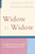 Widow to Widow: Thoughtful, Practical Ideas for Rebuilding Your Life By Genevieve Davis Ginsburg - Paperback