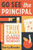 Go See the Principal: True Tales from the School Trenches By Gerry Brooks - Paperback