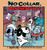 No Collar, No Service By Paul Gilligan - Paperback