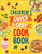 Children's Quick and Easy Cookbook: Over 60 Simple Recipes By Angela Wilkes - Hardcover