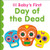 Baby's First Day of the Dead By DK - Board Books