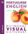 Portuguese - English Bilingual Visual Dictionary By DK - Paperback