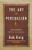 Art of Persuasion: Winning Without Intimidation By Bob Burg - Paperback