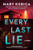 Every Last Lie: A Thrilling Suspense Novel from the Author of Local Woman Missing By Mary Kubica - Paperback