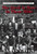 The Devil Is Here in These Hills: West Virginia's Coal Miners and Their Battle for Freedom By James Green - Paperback