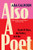 Also a Poet: Frank O'Hara, My Father, and Me By Ada Calhoun - Paperback