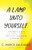 A Lamp Unto Yourself: A Beginner's Guide to Asian Spiritual Practices, from Advaita and Buddhism to Yoga and Zen By C. Pierce Salguero - Hardcover
