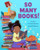 So Many Books! By Sue Fliess - Hardcover