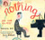 Nothing: John Cage and 4'33 By Nicholas Day - Hardcover