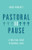 Pastoral Pause: A Practical Guide to Renewal Leave By Greg Pimlott - Paperback