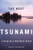 The Next Tsunami: Living on a Restless Coast By Bonnie Henderson - Paperback