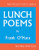 Lunch Poems By Frank O'Hara - Hardcover Lunch Poems By Frank O'Hara - Hardcover
