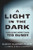 A Light in the Dark: Surviving More Than Ted Bundy By Kathy Kleiner Rubin - Paperback