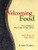Welcoming Food, Book 2: Recipes and Kitchen Practice: Diet as Medicine for Home Cooks and Other Healers By Andrew Sterman - Paperback