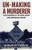 Un-Making a Murderer: The Framing of Steven Avery and Brendan Dassey By Shaun Attwood - Paperback