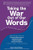 Taking the War Out of Our Words By Sharon Strand Ellison - Paperback