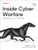 Inside Cyber Warfare: Mapping the Cyber Underworld By Jeffrey Caruso - Paperback
