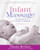 Infant Massage (Fourth Edition): A Handbook for Loving Parents By Vimala McClure - Paperback