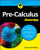 Pre-Calculus for Dummies By Mary Jane Sterling - Paperback