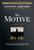 The Motive: Why So Many Leaders Abdicate Their Most Important Responsibilities By Patrick M. Lencioni - Hardcover