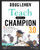 Teach Like a Champion 3.0: 63 Techniques That Put Students on the Path to College By Doug Lemov - Paperback