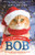 Gift from Bob By James Bowen - Paperback