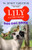 Lily to the Rescue: Dog Dog Goose By W. Bruce Cameron - Paperback