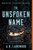 The Unspoken Name By A. K. Larkwood - Paperback
