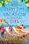 Every Time I Go on Vacation, Someone Dies By Catherine Mack - Hardcover