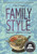 Family Style: Memories of an American from Vietnam By Thien Pham - Hardcover