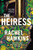 The Heiress By Rachel Hawkins - Paperback
