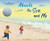 Abuelo, the Sea, and Me By Isme Williams - Hardcover