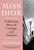 Miss Dior: A Wartime Story of Courage and Couture By Justine Picardie - Paperback