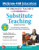 The Organized Teacher's Guide to Substitute Teaching, Grades K-8, Second Edition By Steve Springer - Paperback