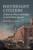 Birthright Citizens By Martha S. Jones - Paperback
