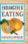 Endangered Eating: America's Vanishing Foods By Sarah Lohman - Hardcover