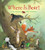 Where Is Bear? Padded Board Book By Lesla Newman - Board Books