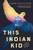 This Indian Kid: A Native American Memoir (Scholastic Focus) By Eddie Chuculate - Hardcover
