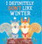 I Definitely Don't Like Winter By Fiona Barker - Paperback