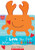 I Love You Even When You're Crabby! By Sandra Magsamen - Paperback I Love You Even When You're Crabby! By Sandra Magsamen - Paperback