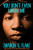 You Don't Even Know Me: Stories and Poems about Boys By Sharon G. Flake - Paperback