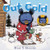 Out Cold-A Little Bruce Book By Ryan T. Higgins - Hardcover