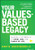 Your Values-Based Legacy: Making a Difference at Every Age and Phase of Life By Harry M. Jansen Kraemer - Hardcover