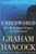 Underworld: The Mysterious Origins of Civilization By Graham Hancock - Paperback