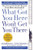 What Got You Here Won't Get You There: How Successful People Become Even More Successful By Marshall Goldsmith - Hardcover
