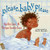 Please, Baby, Please By Spike Lee - Board Books