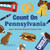 Count on Pennsylvania: Baby's First Book about the Keystone State By Nicole Larue - Board Books