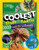The Coolest Stuff on Earth: A Closer Look at the Weird, Wild, and Wonderful By National Geographic Kids - Hardcover