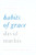 Habits of Grace: Enjoying Jesus Through the Spiritual Disciplines By David Mathis - Hardcover