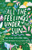All the Feelings Under the Sun: How to Deal with Climate Change By Leslie Davenport - Hardcover